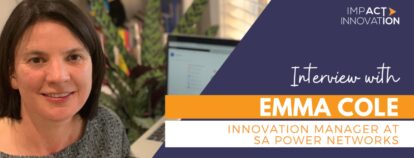 Interview with Emma Cole: Innovation Manager at SA Power Networks