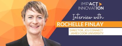 Interview with Rochelle Finlay: Director JCU Connect at James Cook University.